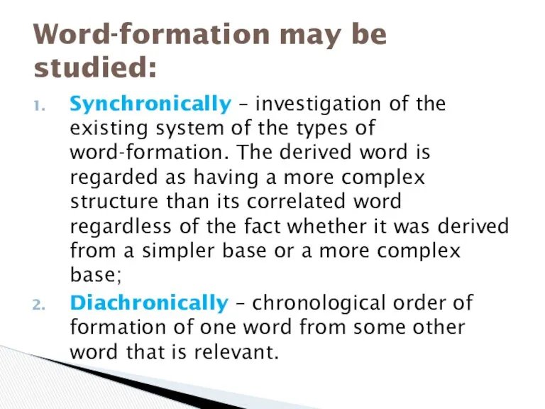 Synchronically – investigation of the existing system of the types