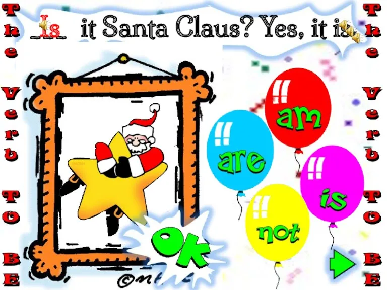 ___ it Santa Claus? Yes, it is. Is