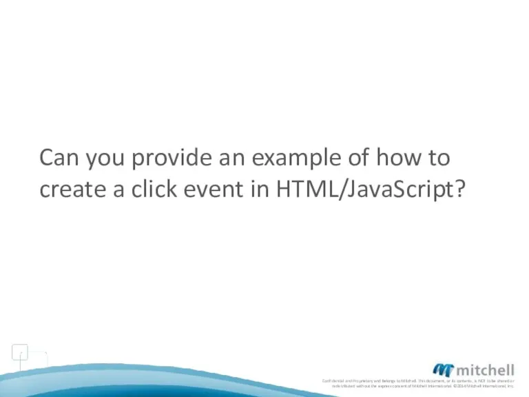 Can you provide an example of how to create a click event in HTML/JavaScript?