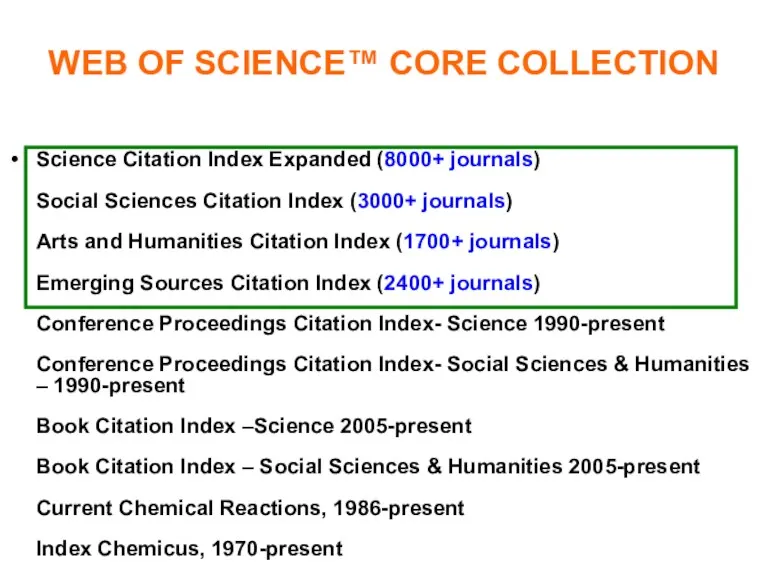 WEB OF SCIENCE™ CORE COLLECTION Science Citation Index Expanded (8000+