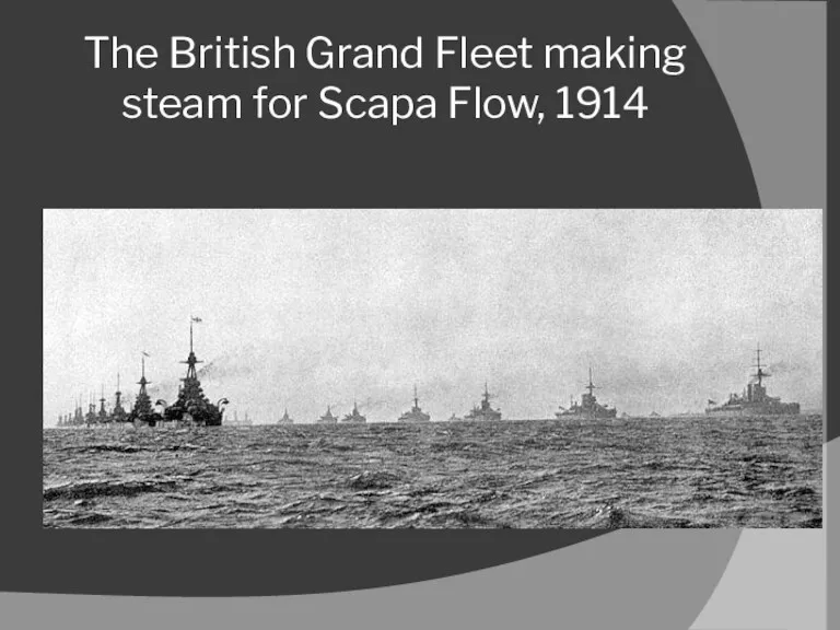 The British Grand Fleet making steam for Scapa Flow, 1914