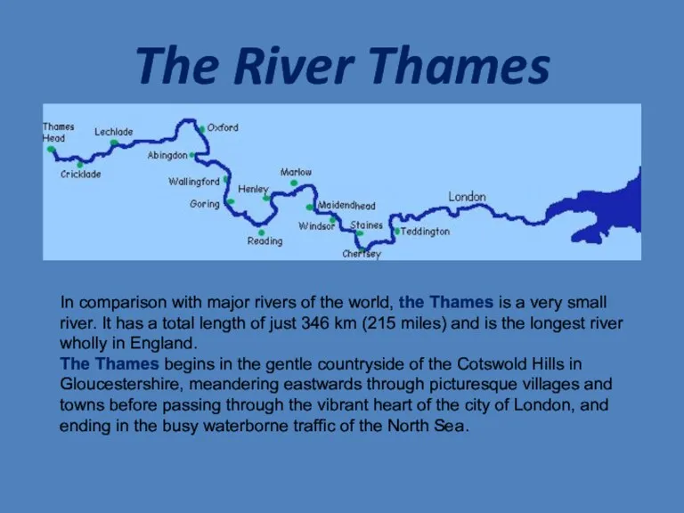 The River Thames In comparison with major rivers of the