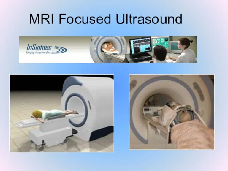 MRI Focused Ultrasound
