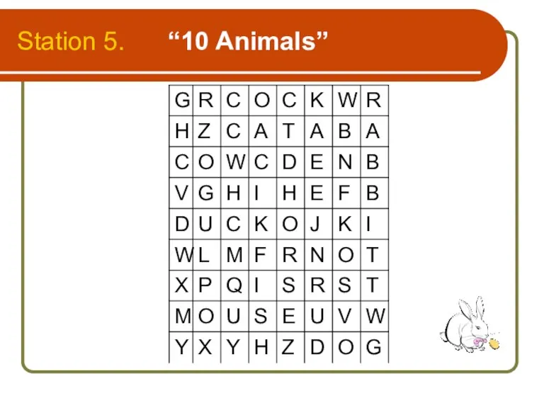 Station 5. “10 Animals”