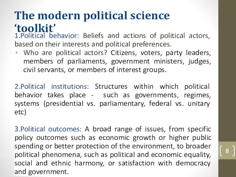 The modern political science ‘toolkit’ 1.Political behavior: Beliefs and actions