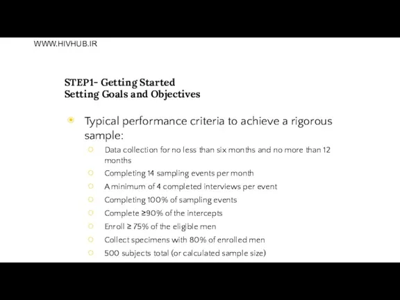 STEP1- Getting Started Setting Goals and Objectives Typical performance criteria