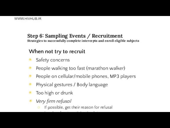 Step 6: Sampling Events / Recruitment Strategies to successfully complete
