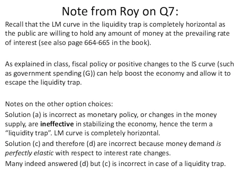 Note from Roy on Q7: Recall that the LM curve