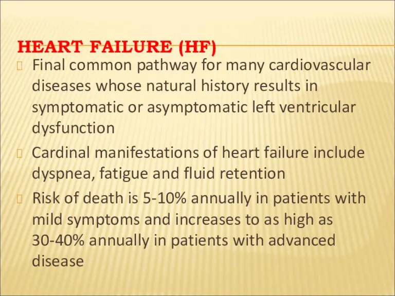 Final common pathway for many cardiovascular diseases whose natural history