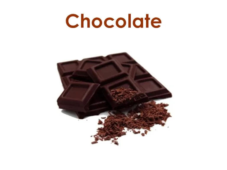 Chocolate