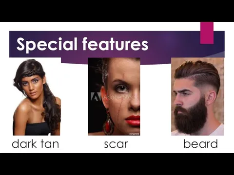 dark tan scar beard Special features