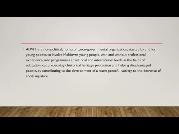 ADVIT is a non-political, non-profit, non-governmental organization, started by and for young people,