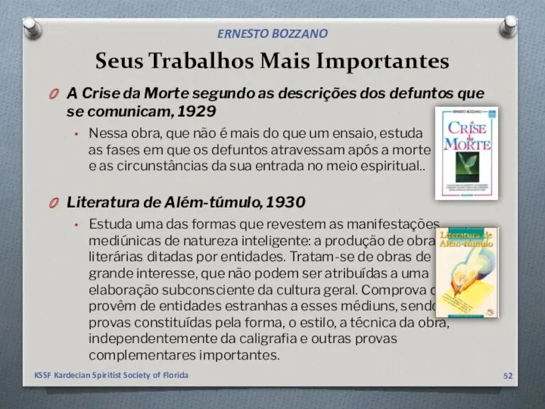 Seus Trabalhos Mais Importantes A Crise da Morte segundo as