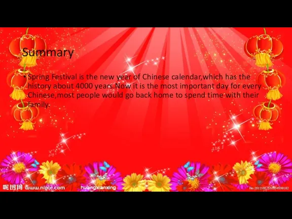 Summary Spring Festival is the new year of Chinese calendar,which