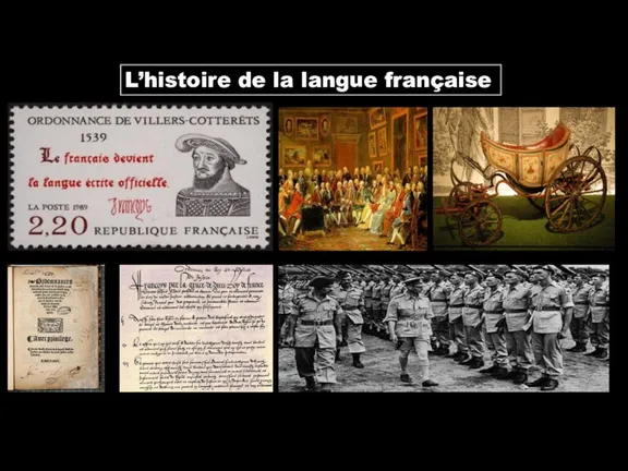 L’histoire de la langue française
