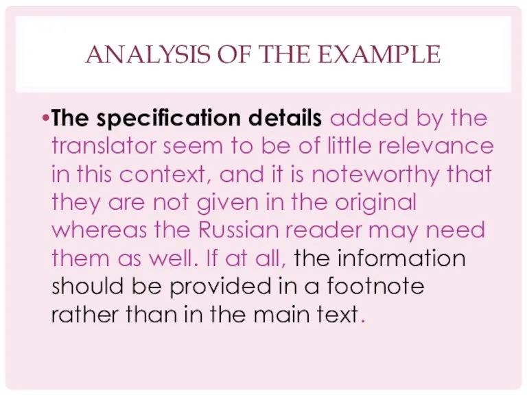 ANALYSIS OF THE EXAMPLE The specification details added by the
