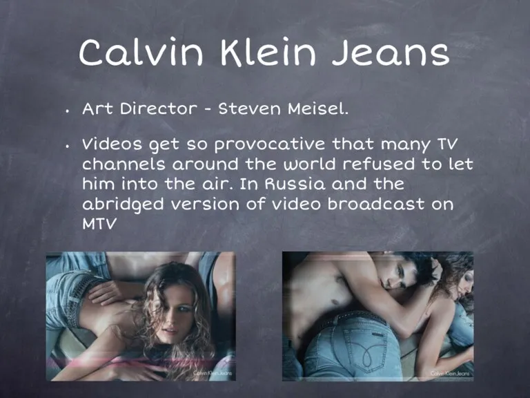 Calvin Klein Jeans Art Director - Steven Meisel. Videos get