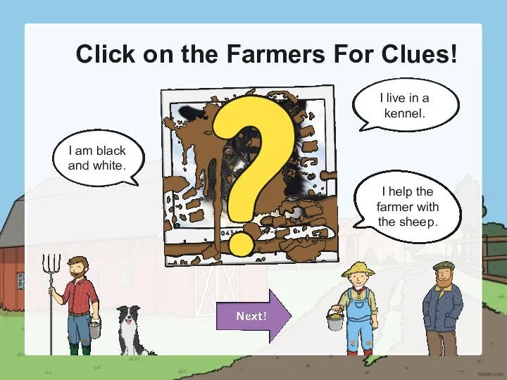 I am a sheepdog! Click on the Farmers For Clues!