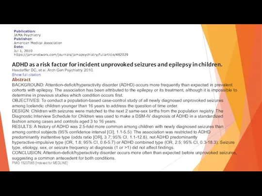 ADHD as a risk factor for incident unprovoked seizures and