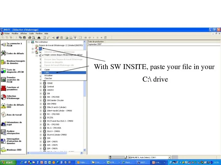 With SW INSITE, paste your file in your C:\ drive