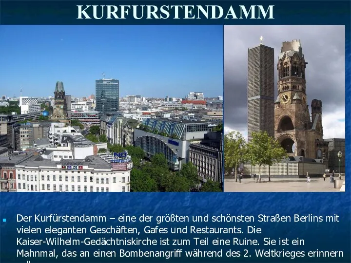 KURFURSTENDAMM Der Kurfürstendamm – eine der größten und schönsten Straßen Berlins mit vielen