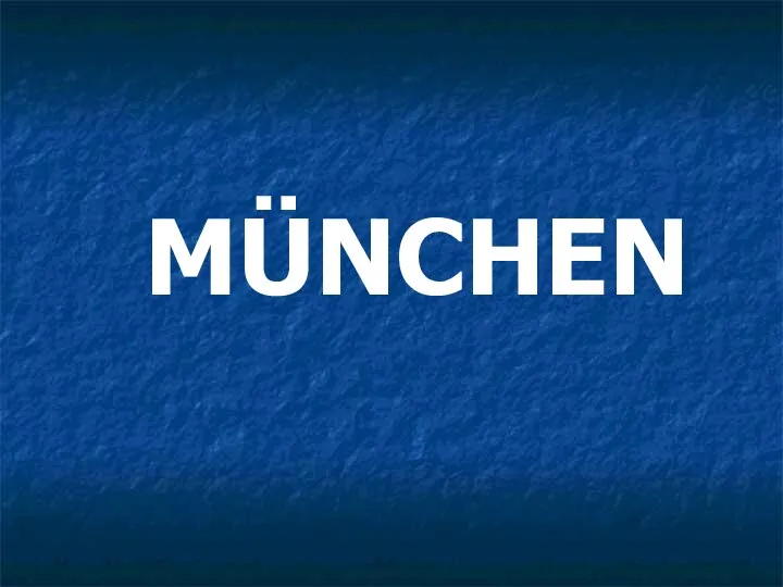 MÜNCHEN