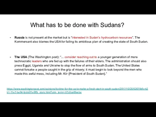 What has to be done with Sudans? Russia is not