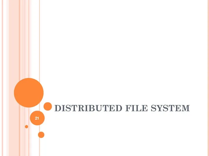 DISTRIBUTED FILE SYSTEM