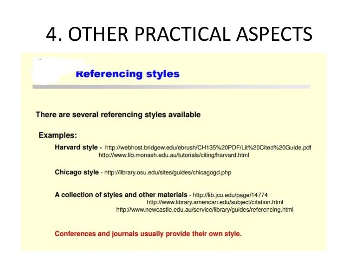 4. OTHER PRACTICAL ASPECTS
