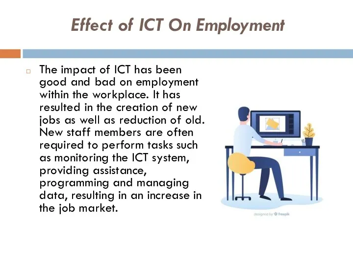 Effect of ICT On Employment The impact of ICT has