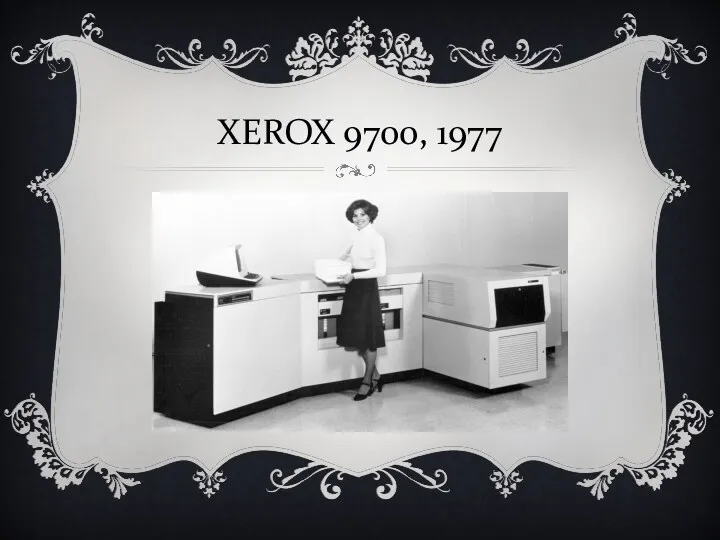 XEROX 9700, 1977