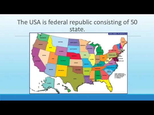 The USA is federal republic consisting of 50 state.