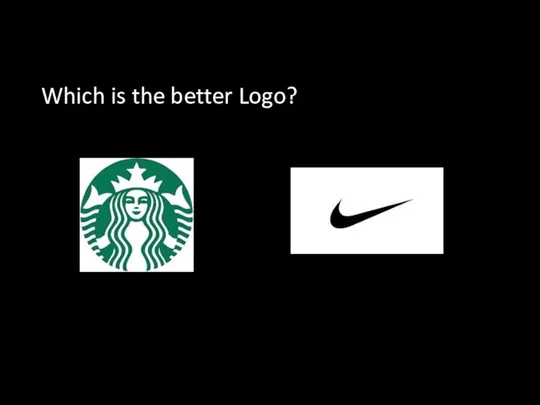 Which is the better Logo?