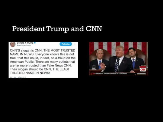 President Trump and CNN