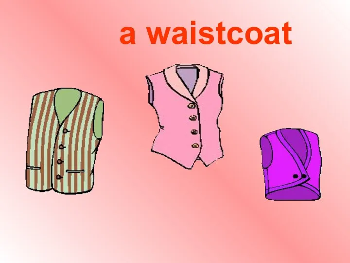 a waistcoat