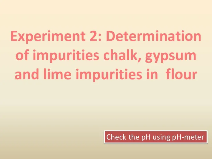 Experiment 2: Determination of impurities chalk, gypsum and lime impurities