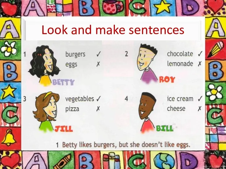 Look and make sentences