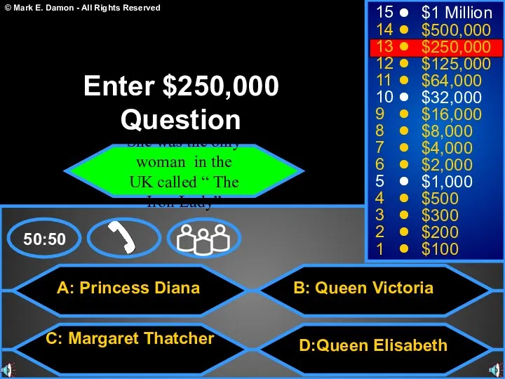 A: Princess Diana C: Margaret Thatcher B: Queen Victoria D:Queen