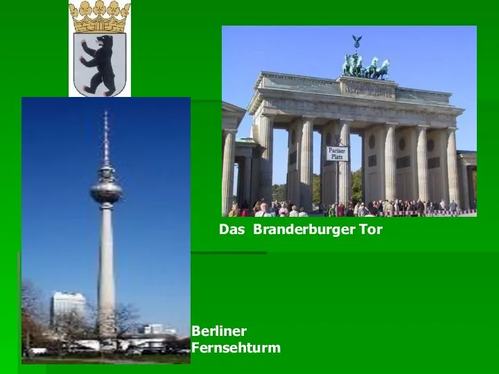 Berliner Fernsehturm Das Branderburger Tor