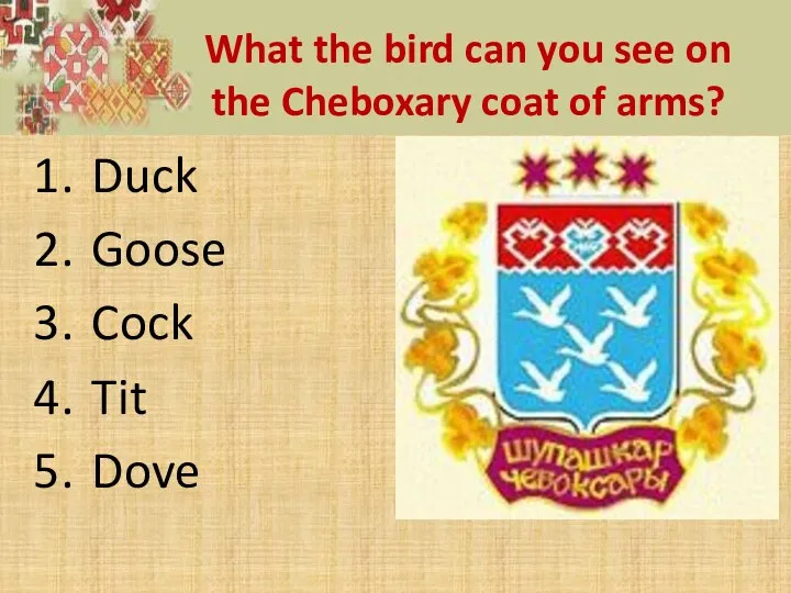 What the bird can you see on the Cheboxary coat of arms? Duck