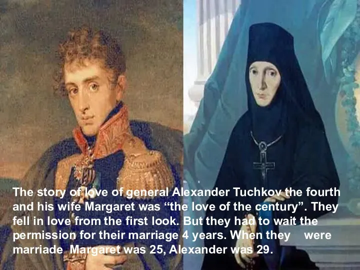 The story of love of general Alexander Tuchkov the fourth and his wife