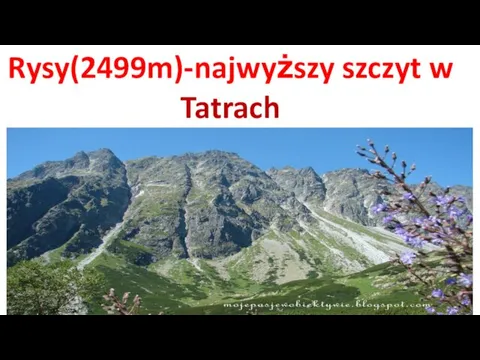 Rysy(2499m)-najwyższy szczyt w Tatrach