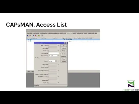 CAPsMAN. Access List