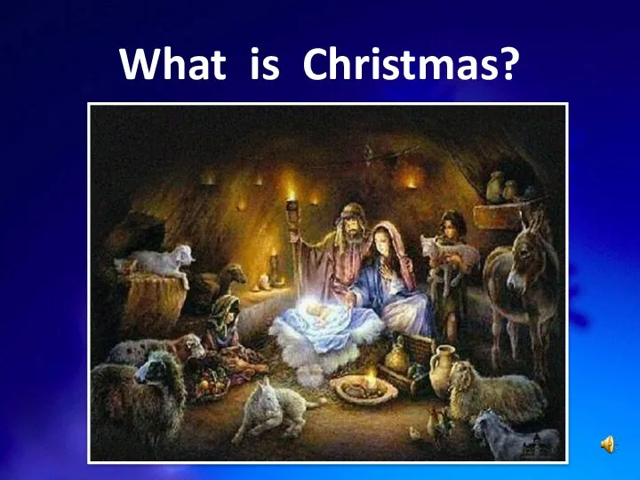 What is Christmas?