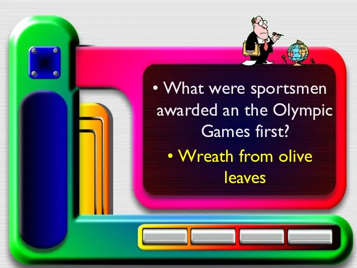 What were sportsmen awarded an the Olympic Games first? Wreath from olive leaves