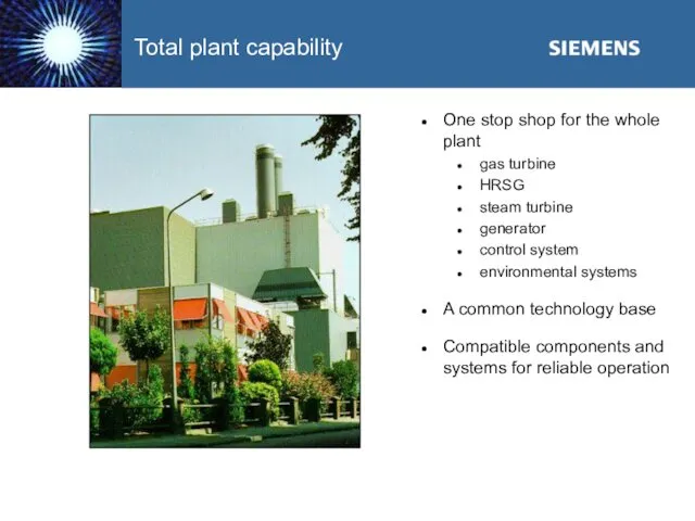 Total plant capability One stop shop for the whole plant