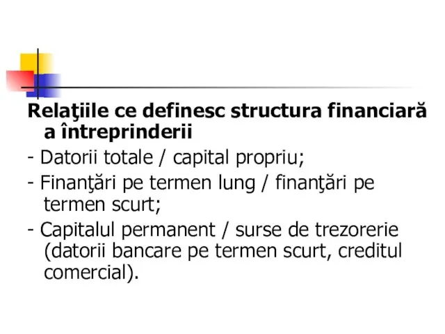 Relaţiile ce definesc structura financiară a întreprinderii - Datorii totale