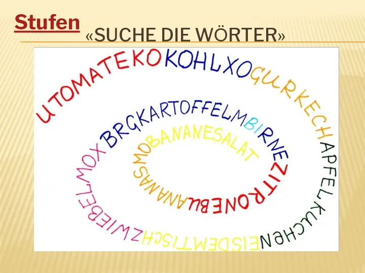 «Suche die Wӧrter» Stufen