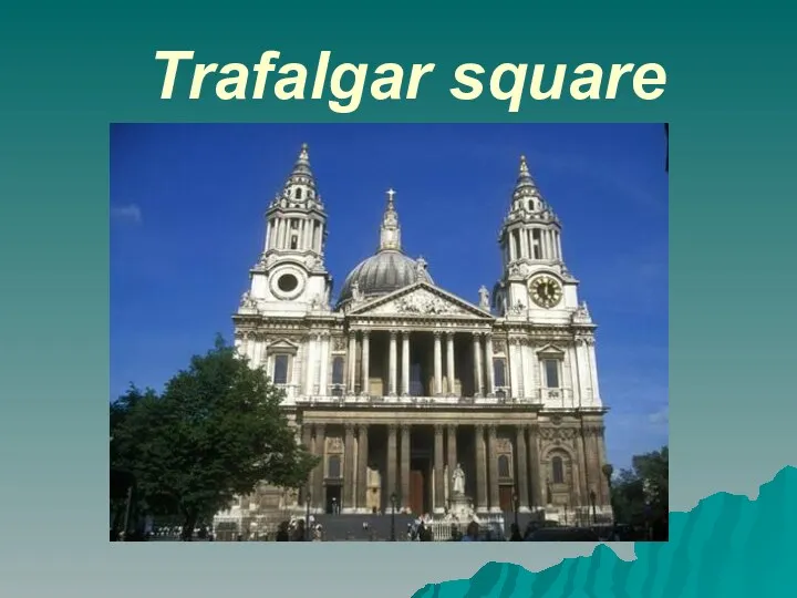 Trafalgar square