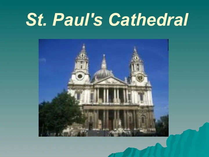 St. Paul's Cathedral